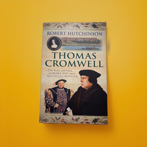 Thomas cromwell the rise - the,